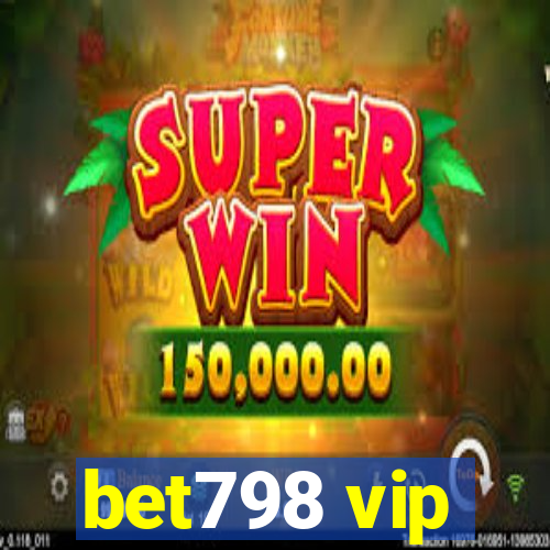 bet798 vip